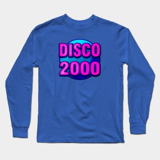 DISCO 2000 POPART Long Sleeve T-Shirt